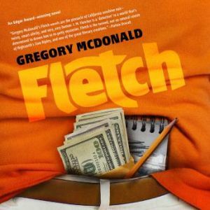 Fletch, Gregory Mcdonald