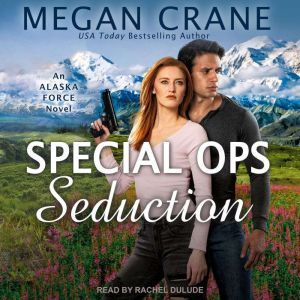 Special Ops Seduction, Megan Crane