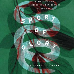 Short of Glory, Mitchell Chase