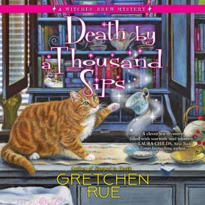Death by a Thousand Sips, Gretchen Rue