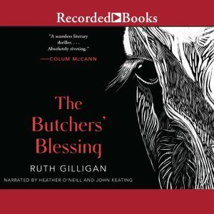 The Butchers Blessing, Ruth Gilligan