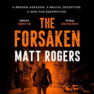 The Forsaken: A TOP TEN BESTSELLER