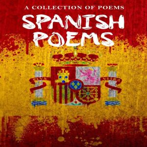 Spanish Poems, Vinit Kurup