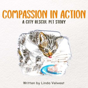 Compassion in Action, Linda Velwet