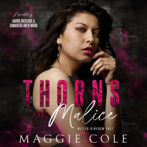 Thorns of Malice: Wilted Kingdom Book Two