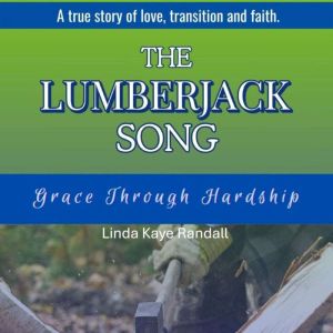 The Lumberjack Song, Linda Kaye Randall