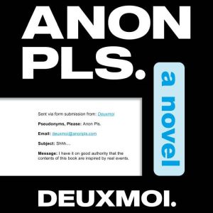 Anon Pls., Deuxmoi