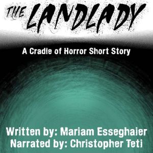 The Landlady, Mariam Esseghaier