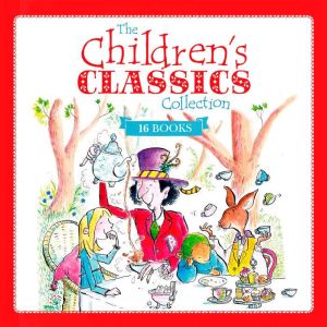 The Childrens Classics Collection, Stewart Ross