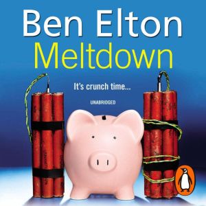 Meltdown, Ben Elton