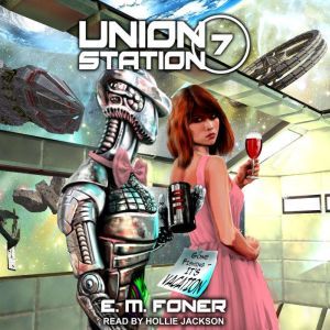 Vacation on Union Station, E.M. Foner
