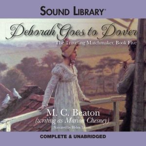 Deborah Goes to Dover, Beaton, M. C.