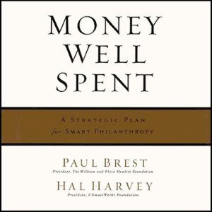 Money Well Spent, Paul Brest