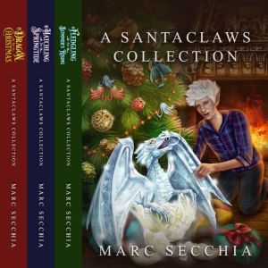 A Santaclaws Collection, Marc Secchia