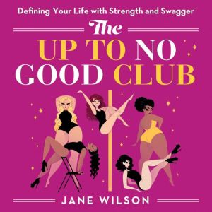The Up To No Good Club, Jane Wilson