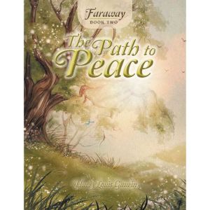Faraway: Book Two: the Path to Peace