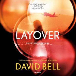 Layover, David Bell