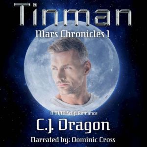 Tinman, C.J. Dragon