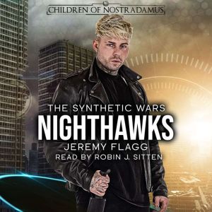 Nighthawks, Jeremy Flagg