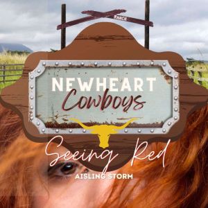 Seeing Red: Newheart Cowboys