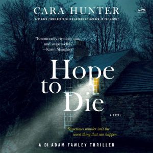 Hope to Die, Cara Hunter
