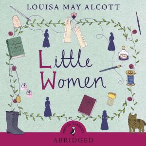 Little Women, Louisa May Alcott