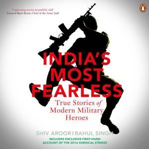Indias Most Fearless, Shiv Aroor