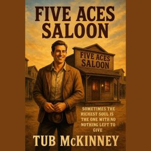 Five Aces Saloon, Tub McKinney