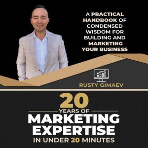 20 Years of Marketing Experience in U..., Rusty Gimaev