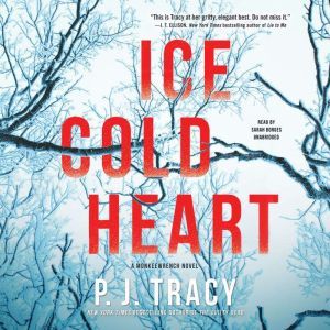 Ice Cold Heart, P. J. Tracy