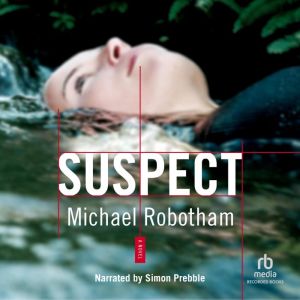 Suspect, Michael Robotham