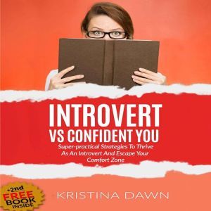 Introvert Vs Confident You Superpra..., Kristina Dawn