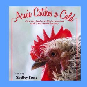 Arnie Catches a Cold, Shelley Frost