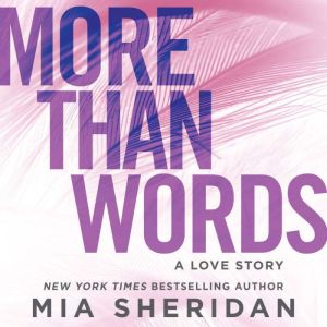 More Than Words, Mia Sheridan