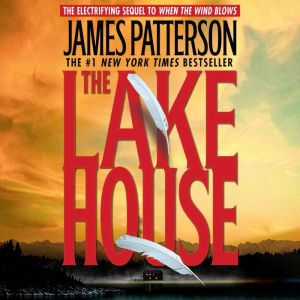 The Lake House, James Patterson