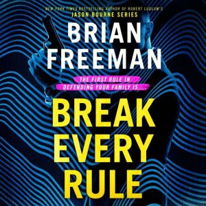 Break Every Rule, Brian Freeman