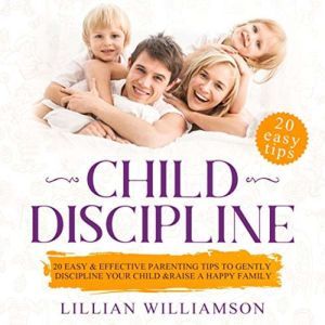Child Discipline, Lillian Williamson