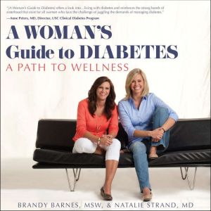 A Womans Guide to Diabetes, Brandy Barnes, MSW