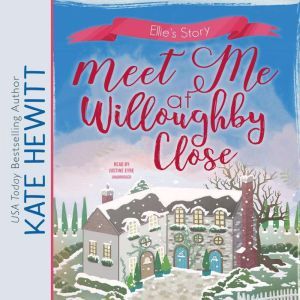 Meet Me at Willoughby Close, Kate Hewitt