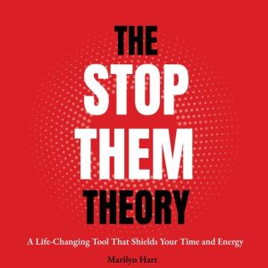 The Stop Them Theory, Marilyn Hart