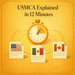 USMCA Explained in 12 Minutes, Taylor Grant
