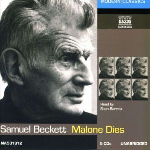 Malone Dies, Samuel Beckett