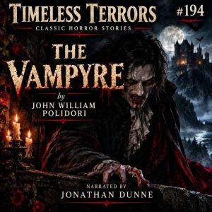 The Vampyre, John William Polidori