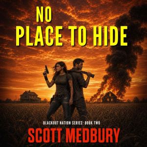 No Place to Hide, Scott Medbury