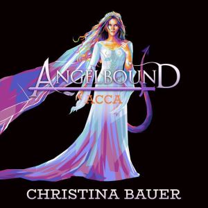 Acca Angelbound Origins, 3, Christina Bauer