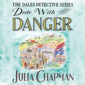 Date with Danger, Julia Chapman