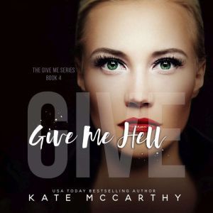Give Me Hell, Kate McCarthy