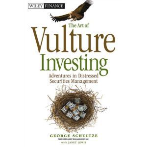 The Art of Vulture Investing, Janet Lewis