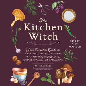 The Kitchen Witch, Skye Alexander