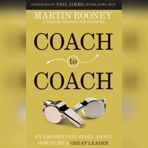 Coach to Coach, Martin Rooney
